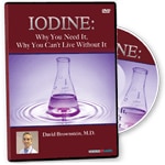 Iodine & Your Health DVD